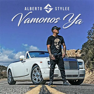 Disco Vámonos Ya de Alberto Stylee