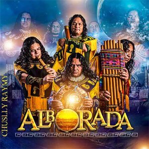 Disco Chuslly Raymi de Alborada