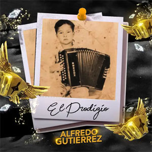 Disco El Prodigio de Alfredo Gutiérrez