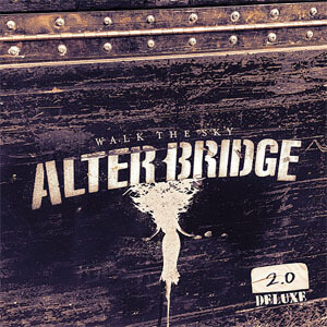 Disco Walk the Sky 2.0 (Deluxe) de Alter Bridge