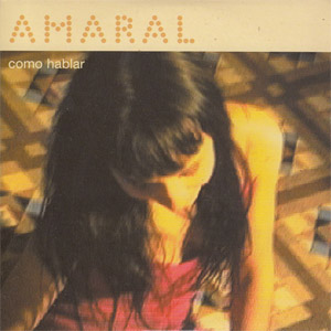 Disco Como Hablar de Amaral