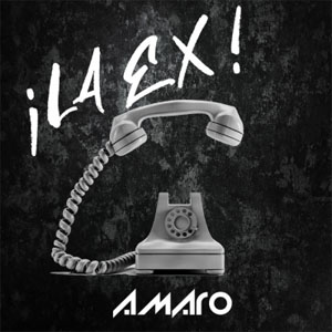 Disco ¡La Ex! de Amaro
