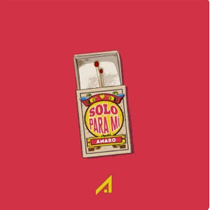 Disco Solo para Mí de Amaro