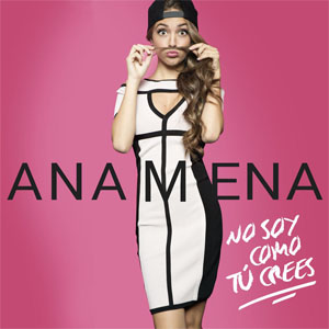 Disco No Soy Como Tú Crees  de Ana Mena