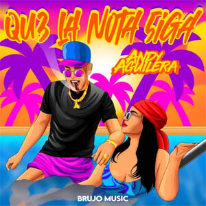 Disco Que La Nota Siga de Andy Aguilera