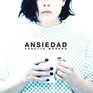 Disco Ansiedad de Annette Moreno