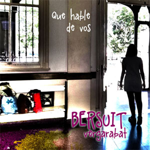 Disco Que Hable de Vos de Bersuit Vergarabat