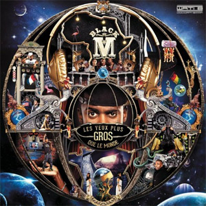 Disco Les yeux plus gros que le monde de Black M