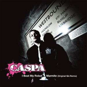 Disco I Beat My Robot  de Caspa