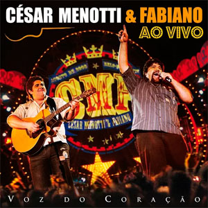 Disco Voz Do Coracao de César Menotti e Fabiano