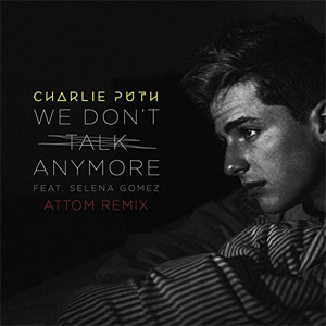 Disco We Don't Talk Anymore [Attom Remix] de Charlie Puth