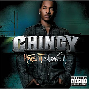 Disco Hate It Or Love It de Chingy