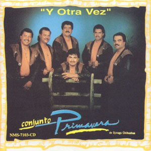 Disco Y Otra Vez de Conjunto Primavera