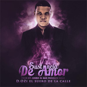 Disco Sustancia De Amor de D.OZI
