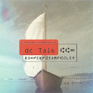 Disco Rock Sampler de DC Talk