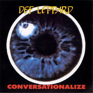 Disco Conversationalize de Def Leppard