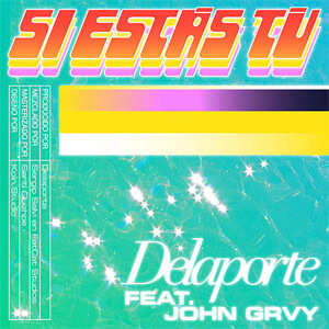 Disco Si Estás Tú de Delaporte