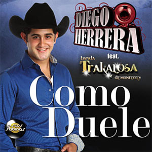 Disco Como Duele de Diego Herrera