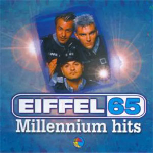 Disco Millenium Hits de Eiffel 65
