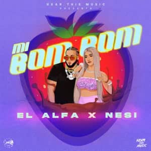 Disco Mi Bom Bom de El Alfa El Jefe
