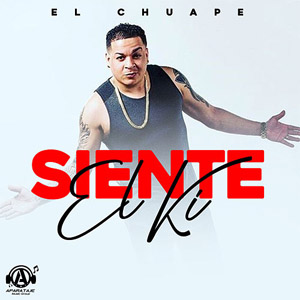 Disco Siente el Ki de El Chuape
