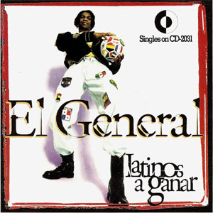 Disco Latinos A Ganar de El General
