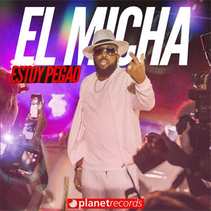 Disco Estoy Pegao  de El Micha