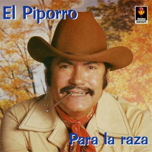 Disco Para La Raza de El Piporro