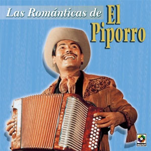 Disco Románticas De El Piporro de El Piporro