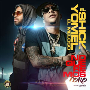 Disco No Queremos Coro  de El Shick