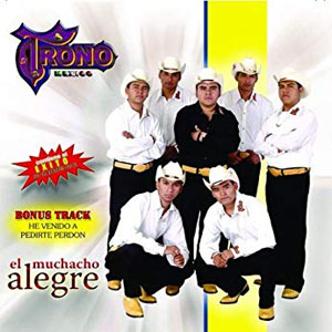 Disco El Muchacho Alegre de El Trono de México