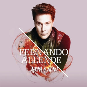 Disco Ahora O Nunca de Fernando Allende