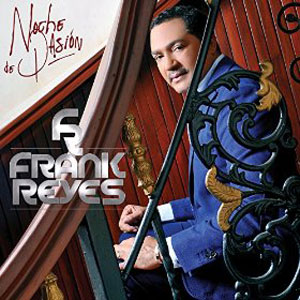 Disco Noche De Pasión de Frank Reyes
