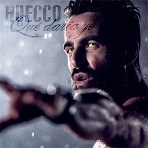 Disco Qué daría yo de Huecco