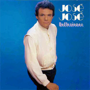 Disco Reflexiones de José José