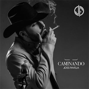 Álbum Caminando de Joss Favela