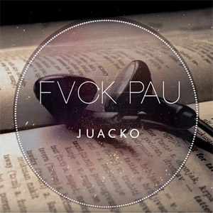 Disco Fvck Pau de Juacko