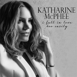 Disco I Fall In Love Too Easily de Katharine McPhee