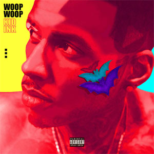 Disco Woop Woop de Kid Ink