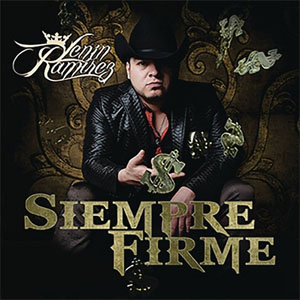 Disco Siempre Firme de Lenín Ramírez 