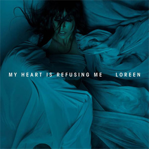 Disco My Heart Is Refusing Me de Loreen