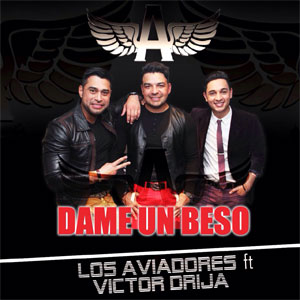 Disco Dame Un Beso de Los Aviadores