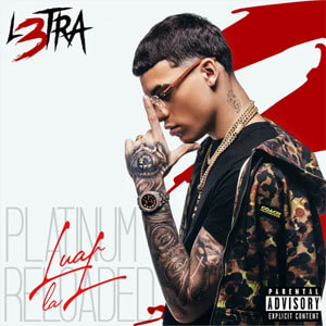 Disco L3tra Platinum Reloaded de Luar La L