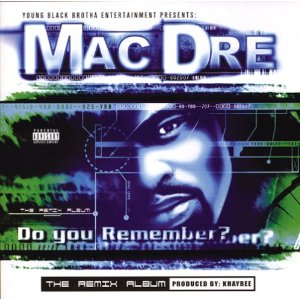 Disco Do You Remember de Mac Dre