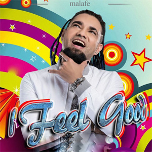 Disco I Feel Good de Mala Fe
