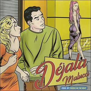 Disco Déjala de Malucci