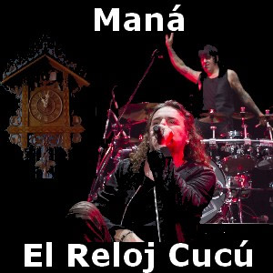 Disco El Reloj Cucú de Maná