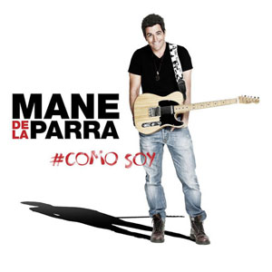 Disco Como Soy de Mane De La Parra
