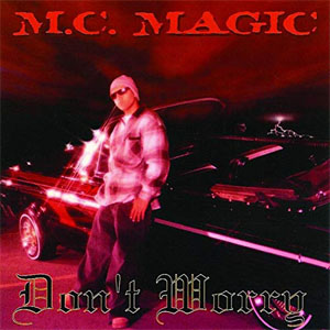 Disco Don't Worry de MC Magic