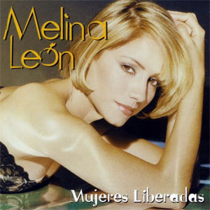 Disco Mujeres Liberadas de Melina León